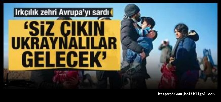 AB Ülkeleri Çirkefleşti! Suriyelilere Siz çıkın Ukraynalılar gelecek deniliyor