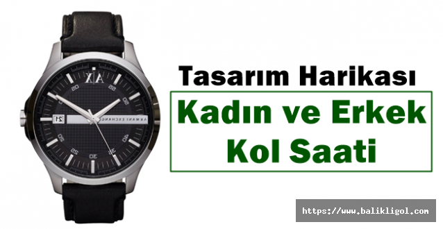 Tasarım Harikası Kadın ve Erkek Kol Saati