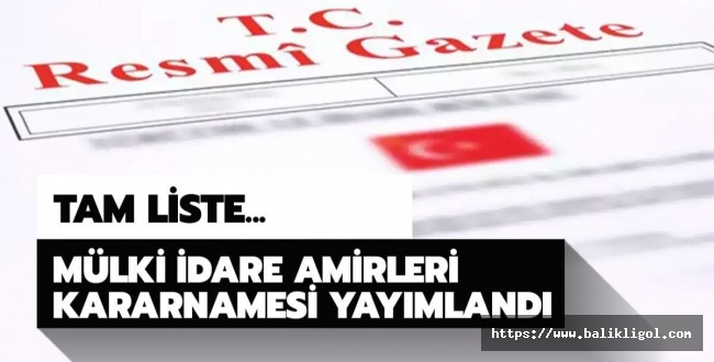 Urfa'da kaymakam ve vali yardımcılarında değişiklik! Mülki İdare Amirleri Atama Kararnamesi Resmi Gazete'de