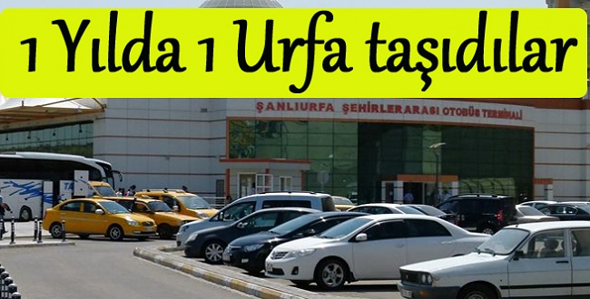 2017’de Urfa nüfusu kadar Urfa otogarında yolcu taşındı