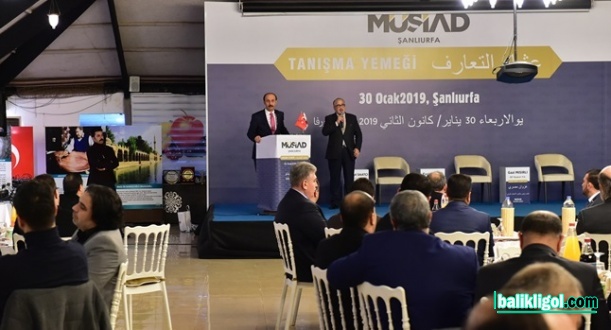 MÜSİAD Urfa'da Arap İş Dünyası Tanışma Toplantısı Yaptı