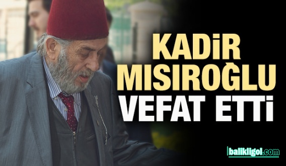 Türkiye Ünlü Tarihçisini Kaybetti! Kadir Mısıroğlu vefat etti
