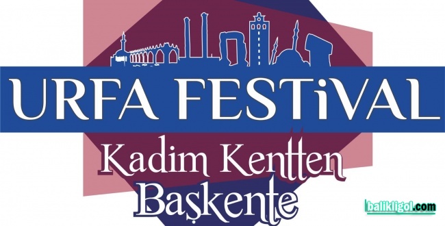 Ankara’daki Şanlıurfa Festivali Yapılacak