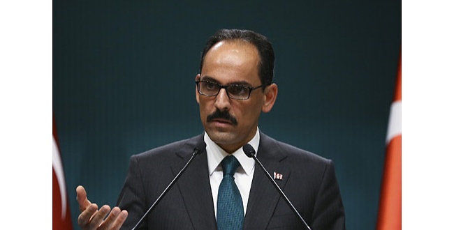 Cumhurbaşkanlığı Sözcüsü İbrahim Kalın'dan gündeme ilişkin açıklamalar