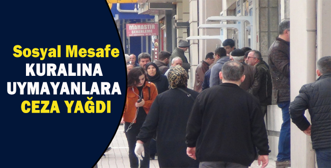 Urfa'da Sosyal Mesafe Cezası Yağdı