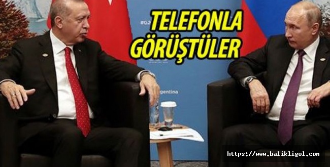 Erdoğan Putin İle Telefonla Görüştü, Kremlin'den açıklama