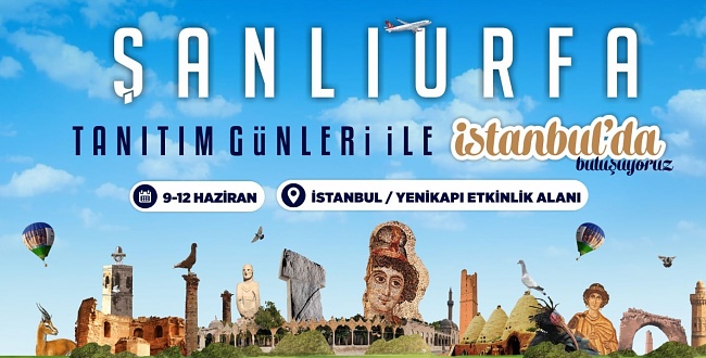 Şanlıurfa’nın Yöresel Lezzetleri Ve Kültürü İstanbul’a Taşınacak