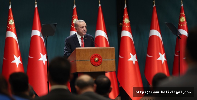 Kabine Toplantısının ardından Erdoğan'dan Önemli açıklamalar