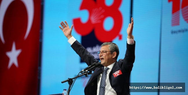 CHP'nin 38. Genel Başkanı Özgür Özel oldu