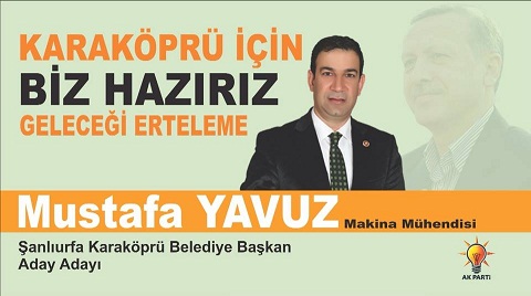 Karaköprü İlçesi Belediye Başkan Aday Adayı Mustafa Yavuz
