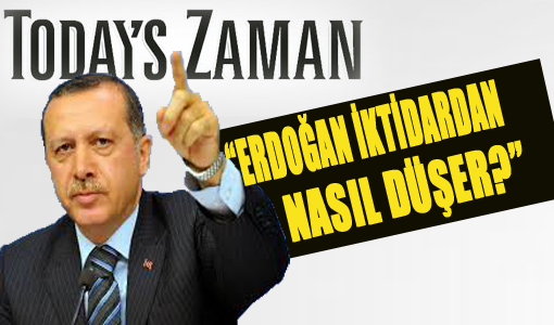 Today's Zaman'dan Tayyip'i Devrimeni Tüyoları