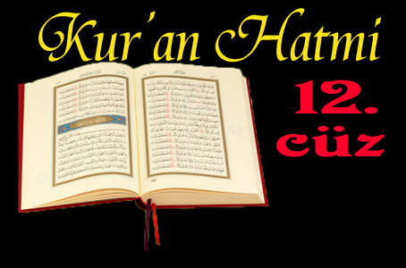 Kur'an'ı Kerim Hatimi 12. Cüz dinle