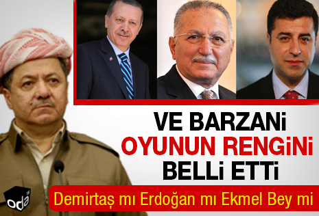 Barzani Erdoğan'ı destekleyecek