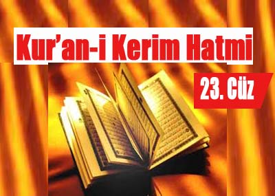 Kur'an-i Kerim Hatmi 23. cüz