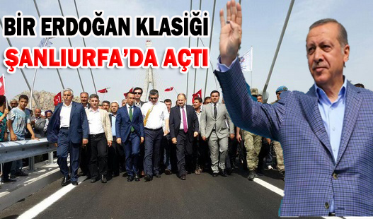 Erdoğan Nisisibi köprüsünü açtı