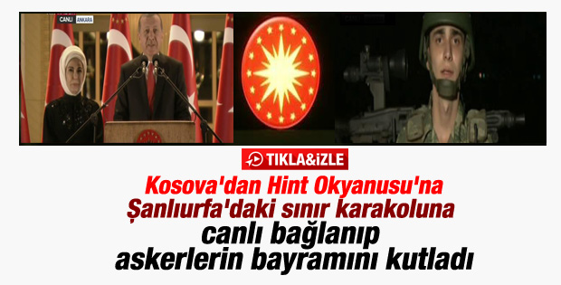 Erdoğan Akçakale'deki askerlerin bayramını kutladı
