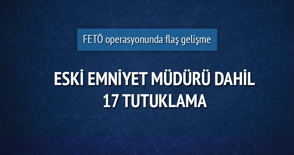 İzmir Askeri Casusluk Davasında 17 kişi tutuklandı