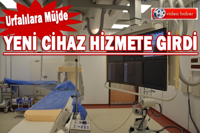 Harran Tıp Fakültesi Hastanesine Yeni Anjiyo Cihazı Alındı