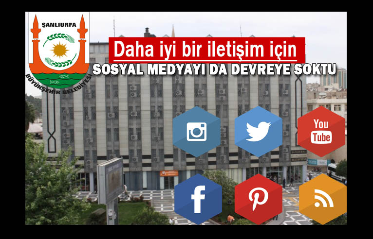 Urfa Büyükşehir, Sosyal medyadan da dilek ve şikayet alacak