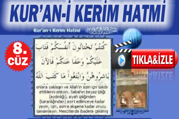 Kur'an-ı Kerim hatmi 8. cüz izle