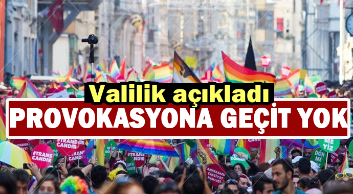 İstanbul Valilinden LGBT yürüyüşü ile ilgili flaş karar