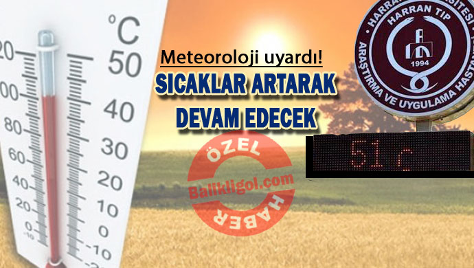 Şanlıurfa'da Termometreler 51 dereceyi gördü (20 Haziran 2016)