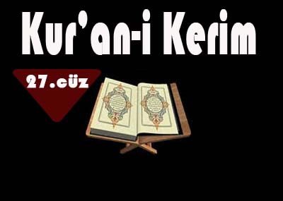 Kur'ân-ı Kerim hatmi 27. Cüz-izle