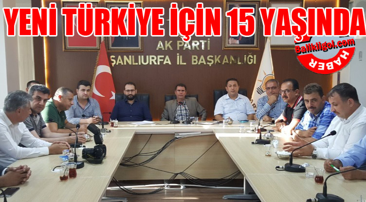 AK Parti Şanlıurfa'da 15 Yaşını kutladı