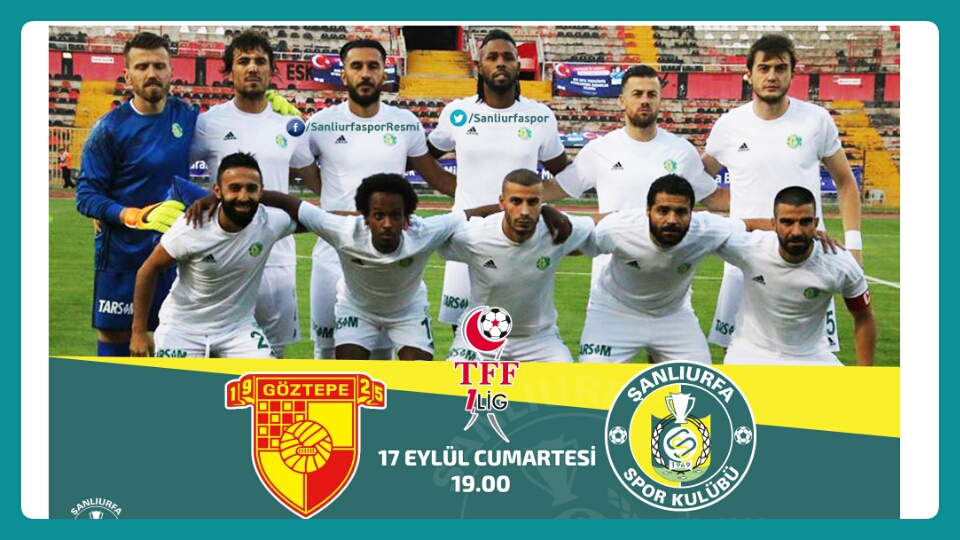 Göztepe - Şanlıurfaspor maçı bugün