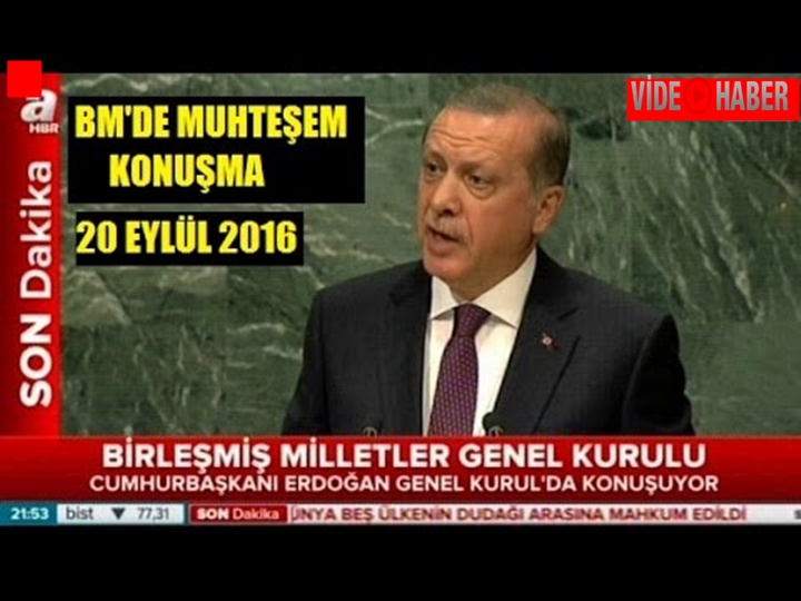 Erdoğan BM'de tarihi konuşma yaptı-konuşmanın tam metni!