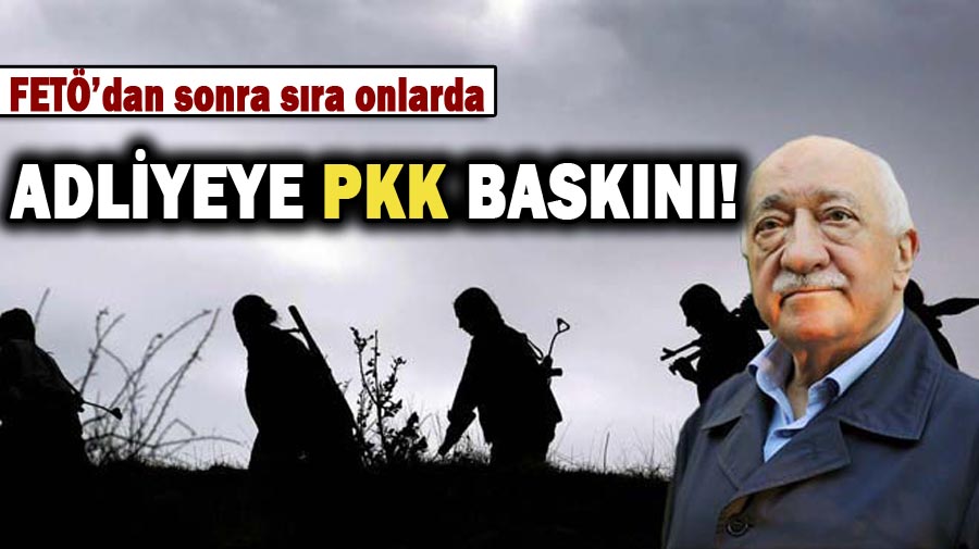 Adliyeye personeli PKK'dan gözaltına alındı