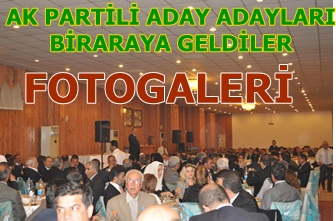 AK Partili aday adaylar biraraya geldi