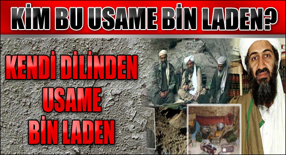 Kendi dilinden Usame Bin Laden