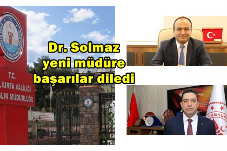 Sağlık Müdürü Abdullah Solmaz'dan Veda Mesajı, Görevi Erhan Berk'e devredecek