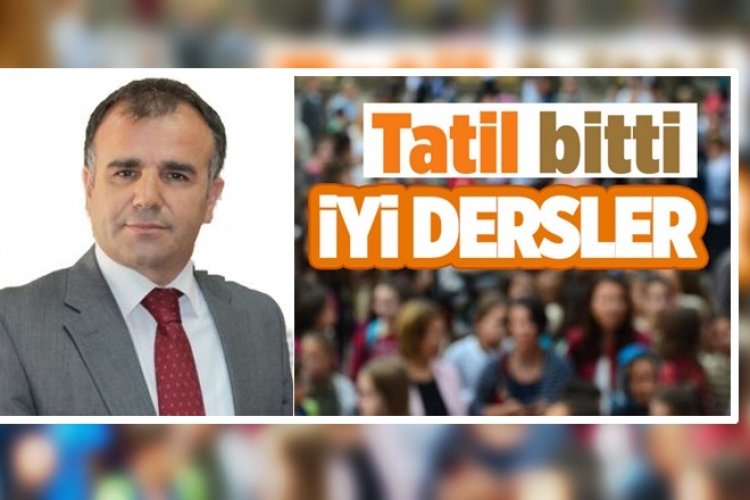 Yılın ilk ders zili bugün Çaldı. İl Milli Eğitim Müdürü Asım Sultanoğlu Mesajını yayınladı