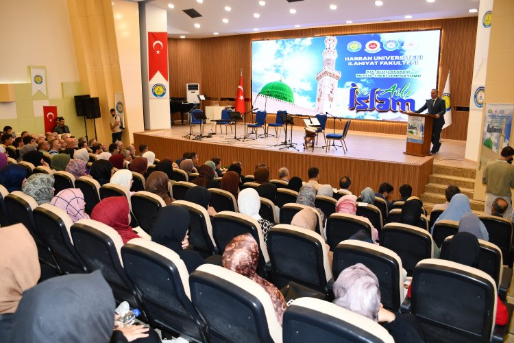 Harran Üniversitesi’nde 19. Uluslararası Mevlid-i Nebi Sempozyumu Düzenlendi