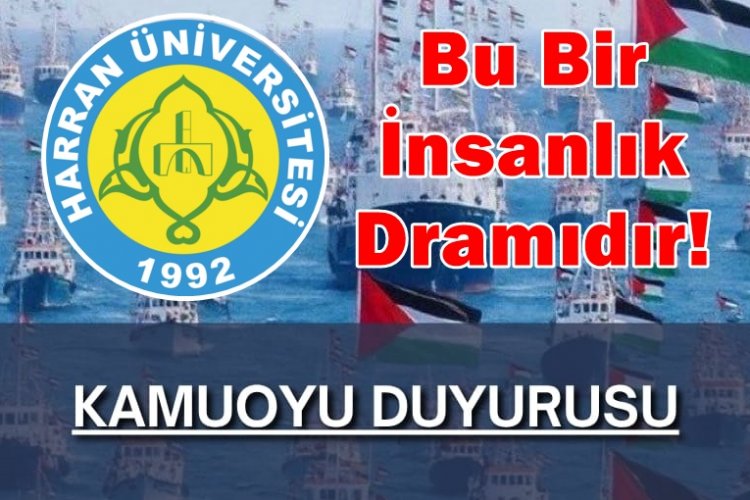 Barbar İsrail'in Sumud Filosu Baskınına Harran Üniversitesinden Sert Tepki
