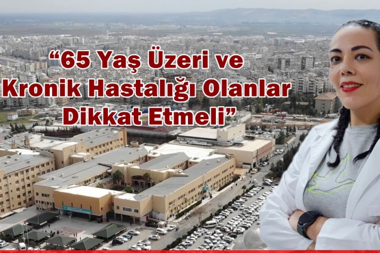 Göğüs Hastalıkları Uzmanı Dr. Elvin Çetiner, Kronik Hastalığı Olanları Uyardı