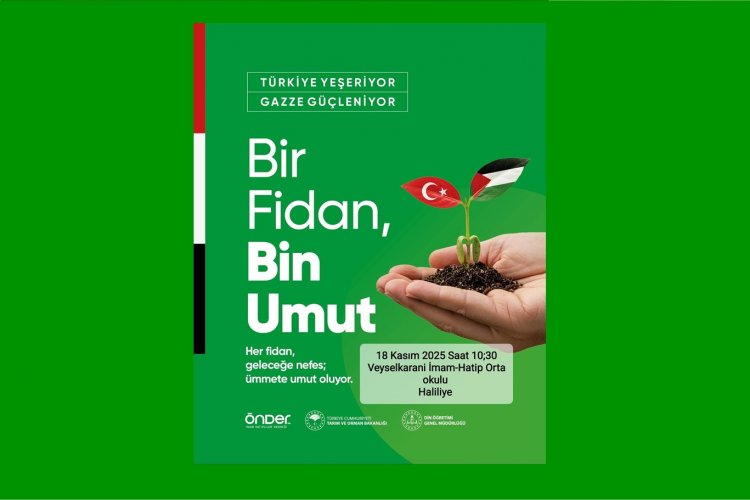 Şanlıurfa’da “Bir Fidan, Bin Umut” etkinliği yapılacak