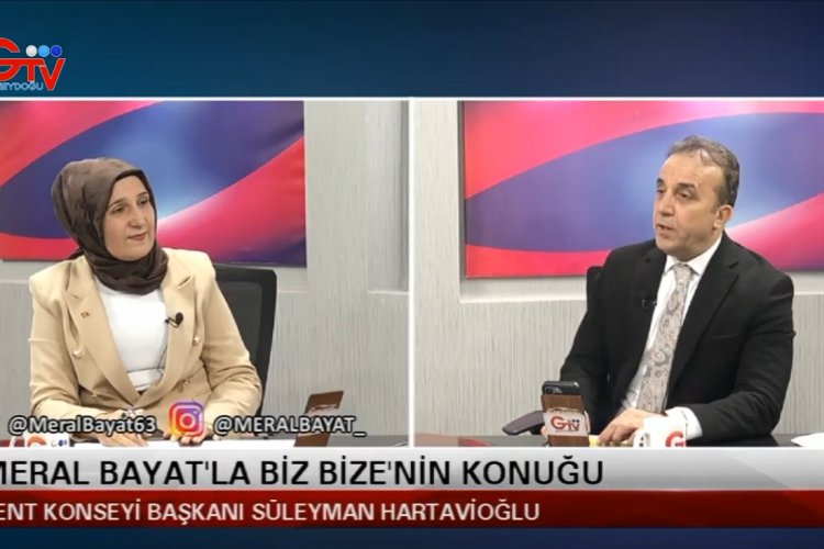Şanlıurfa Kent Konseyi Başkanı Süleyman Hartavioğlu, Meral Bayat’ın programında konuştu