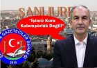 Şanlıurfa Gazeteciler Birliği’nden Çalışan Gazeteciler Günü Mesajı: İşimiz Kuru Kalemşörlük Değil!
