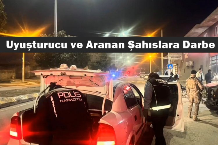 Şanlıurfa’da Geniş Kapsamlı Asayiş Operasyonu: Uyuşturucu ve Aranan Şahıslara Darbe