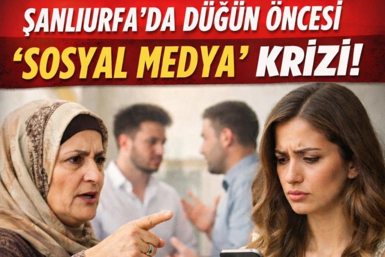 Şanlıurfa’da Dijital Mahremiyet Krizi: Gelenek ve Modernite Çatışıyor