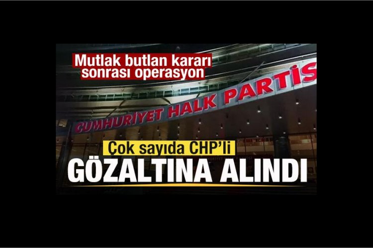 CHP’Yİ SARSAN "DELEGE" OPERASYONU URFA’YA SIÇRADI! 13 GÖZALTI VAR!