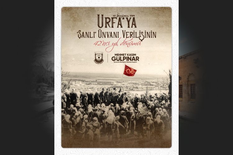 Başkan Gülpınar: "Şanlıurfa Adıyla Şanlı, Tarihiyle Onurludur"