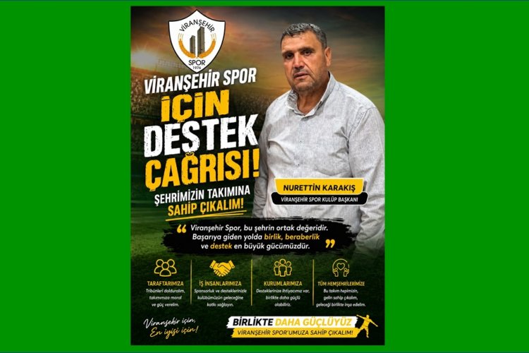 VİRANŞEHİR SPOR’DA YENİ SEZON HAZIRLIĞI: HEDEF, HAK EDİLEN YERE DÖNMEK