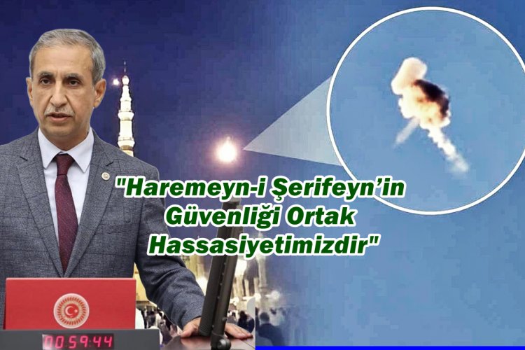 AK Parti Milletvekili Dusak'tan Mekke'ye Saldırı Girişimine Sert Kınama